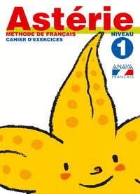 AST�RIE. NIVEAU 1. CAHIER D ' EXERCICES.