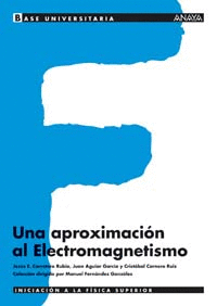 UNA APROXIMACI�N AL ELECTROMAGNETISMO.