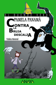 PAMELA PANAM� CONTRA LA BRUJA DESCALZA