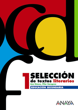 SELECCI�N DE TEXTOS LITERARIOS 1.