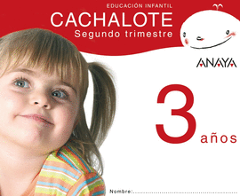CACHALOTE 3 A�OS. SEGUNDO TRIMESTRE.