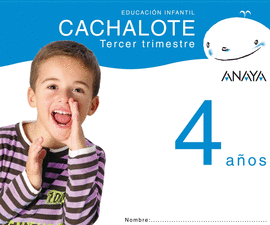 CACHALOTE 4 A�OS. TERCER TRIMESTRE.