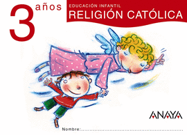 RELIGI�N CAT�LICA 3 A�OS.