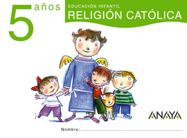 RELIGI�N CAT�LICA 5 A�OS.