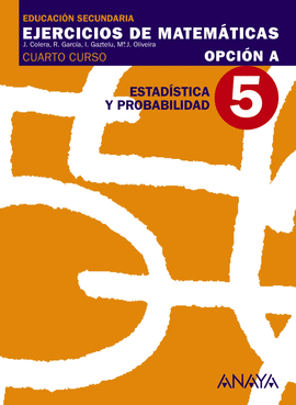 5. ESTAD�STICA Y PROBABILIDAD.