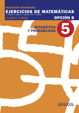 5. ESTAD�STICA Y PROBABILIDAD.