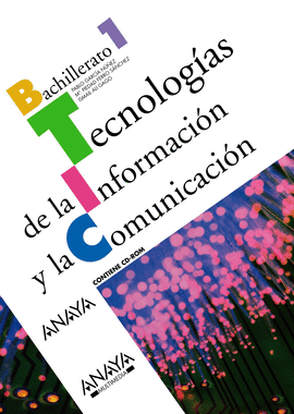 TECNOLOG�AS DE LA INFORMACI�N Y LA COMUNICACI�N.