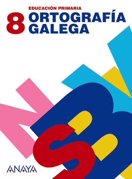 ORTOGRAFA GALEGA 8.