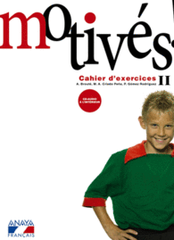 MOTIV�S! II. CAHIER D ' EXERCICES ET PORTFOLIO