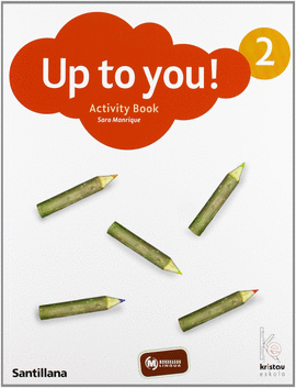 UP TO YOU 2 ACTIVITY BOOK