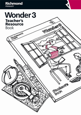 WONDER 3 TEACHER�S RESOURCES BOOK RICHMOND