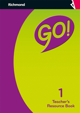GO! 1 TEACHER'S RESOURCE BOOK