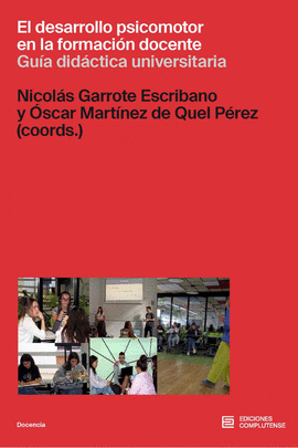 EL DESARROLLO PSICOMOTOR EN LA FORMACI�N DOCENTE