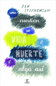 UNA CUESTION DE VIDA O MUERTE