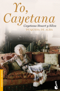 YO CAYETANA STUART Y SILVA DUQUESA DE ALBA BIOGRAF