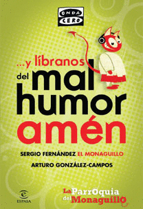 Y L�BRANOS DEL MAL HUMOR, AM�N