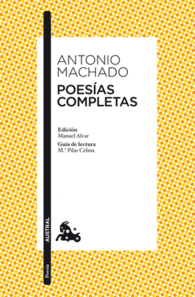 POESIAS COMPLETAS DE ANTONIO MACHADO