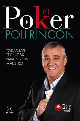 EL POKER. TODOS LOS SECRETOS PARA SER UN TRIUNFADOR