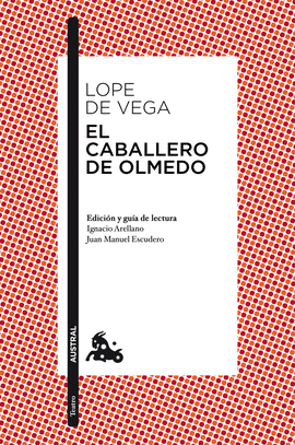 EL CABALLERO DE OLMEDO