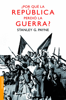 �POR QU� LA REP�BLICA PERDI� LA GUERRA?
