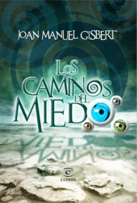 LOS CAMINOS DEL MIEDO