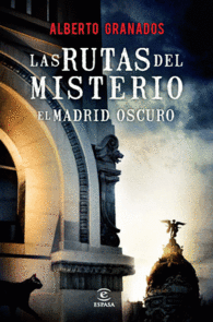 LAS RUTAS DEL MISTERIO EL MADRID OS