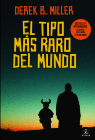 EL TIPO MAS RARO DEL MUNDO