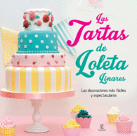 LAS TARTAS DE LOLETA LINARES LAS DE