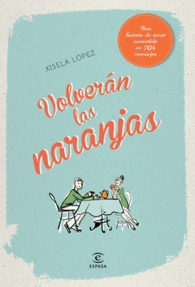 VOLVERAN LAS NARANJAS