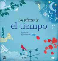 LOS REFRANES DEL TIEMPO
