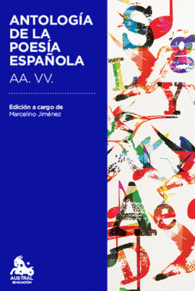ANTOLOGIA DE LA POESIA ESPA�OLA