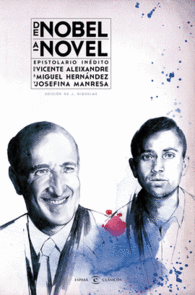 DE NOBEL A NOVEL. EPISTOLARIO IN�DITO DE VICENTE A