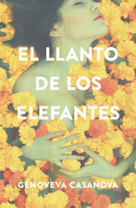 EL LLANTO DE LOS ELEFANTES