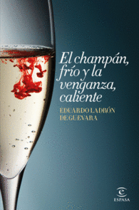 EL CHAMPAN. FRIO Y LA VENGANZA, CALIENTE