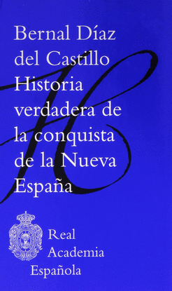 HISTORIA VERDADERA CONQUISTA NUEVA ESPAA