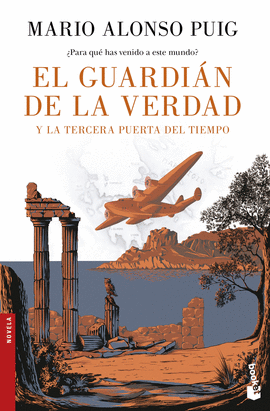 EL GUARDI�N DE LA VERDAD Y LA TERCERA PUERTA DEL TIEMPO NOVELA Y RELATOS