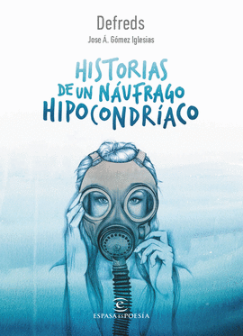 HISTORIAS DE UN NUFRAGO HIPOCONDRIACO