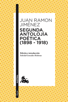 SEGUNDA ANTOLOJ�A PO�TICA (1898-1918)