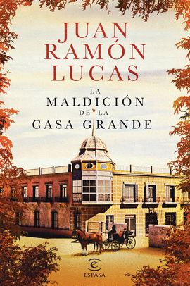 LA MALDICIN DE LA CASA GRANDE