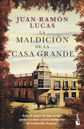 LA MALDICIN DE LA CASA GRANDE