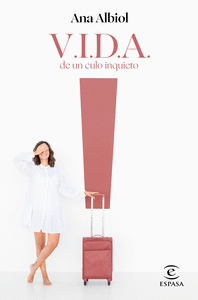 V.I.D.A. DE UN CULO INQUIETO