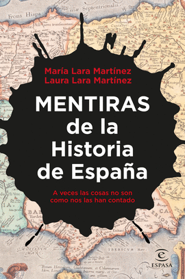 MENTIRAS DE LA HISTORIA DE ESPAA