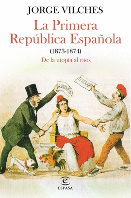 LA PRIMERA REPBLICA ESPAOLA (1873-1874)
