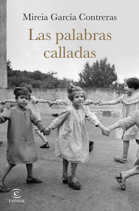 LAS PALABRAS CALLADAS