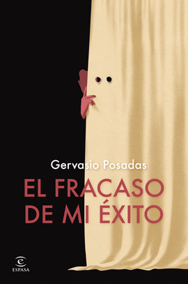 EL FRACASO DE MI XITO