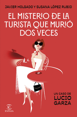 EL MISTERIO DE LA TURISTA QUE MURI DOS VECES