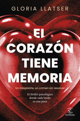 EL CORAZ�N TIENE MEMORIA