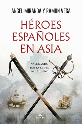 H�ROES ESPA�OLES EN ASIA