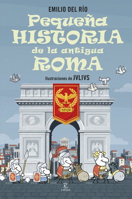 PEQUE�A HISTORIA DE LA ANTIGUA ROMA