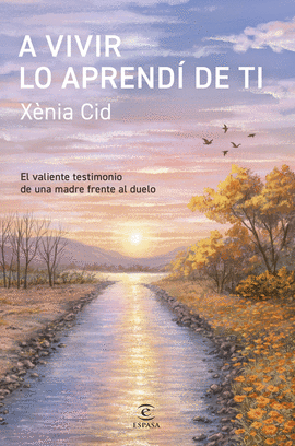 A VIVIR LO APREND� DE TI
